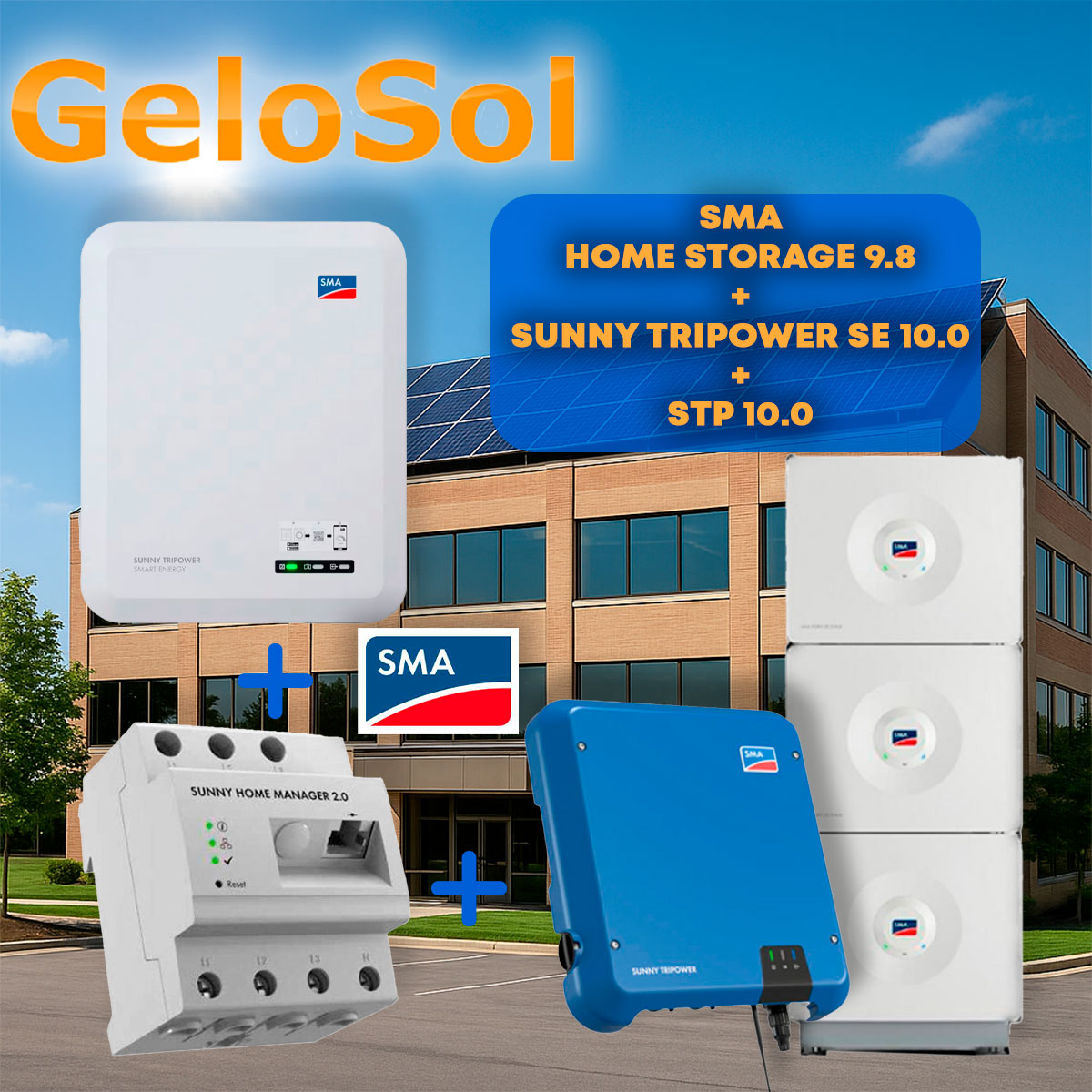 SET SMA Home Storage 9.8 + STP 10.0 SE + STP 10.0 SET SMA Home Storage 9.8 + STP 10.0 SE + STP 10.0