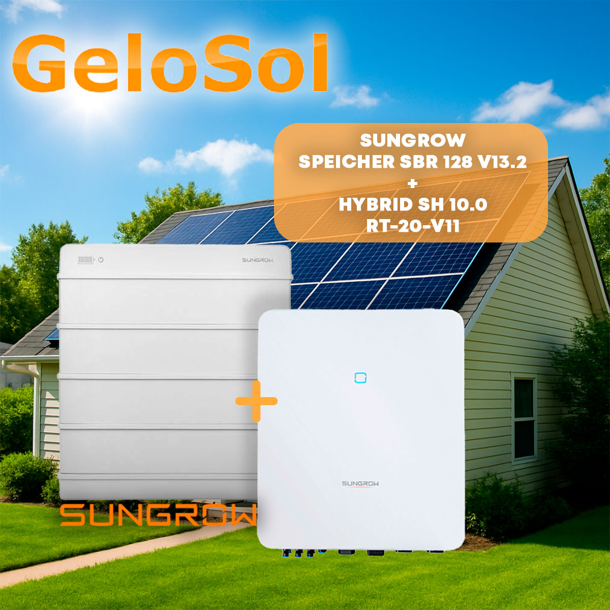SET Sungrow Speicher SBR 128 V13.2 + Hybrid SH 10.0 RT-20-V11