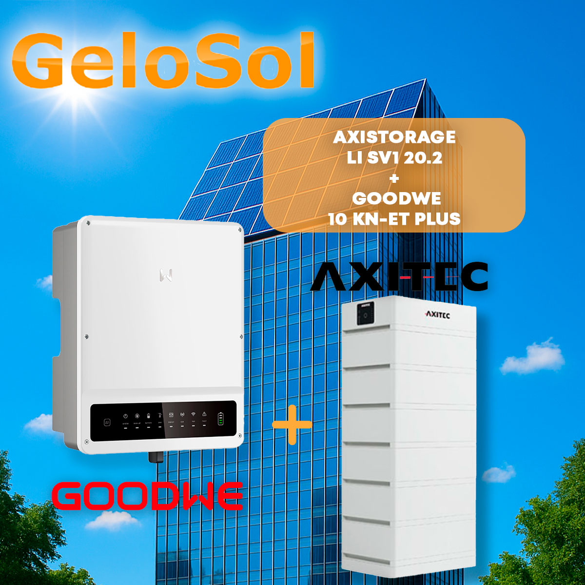 SET AXIstorage LI SV1 20.2 + Goodwe 10 KN-ET Plus SET AXIstorage LI SV1 20.2 + Goodwe 10 KN-ET Plus